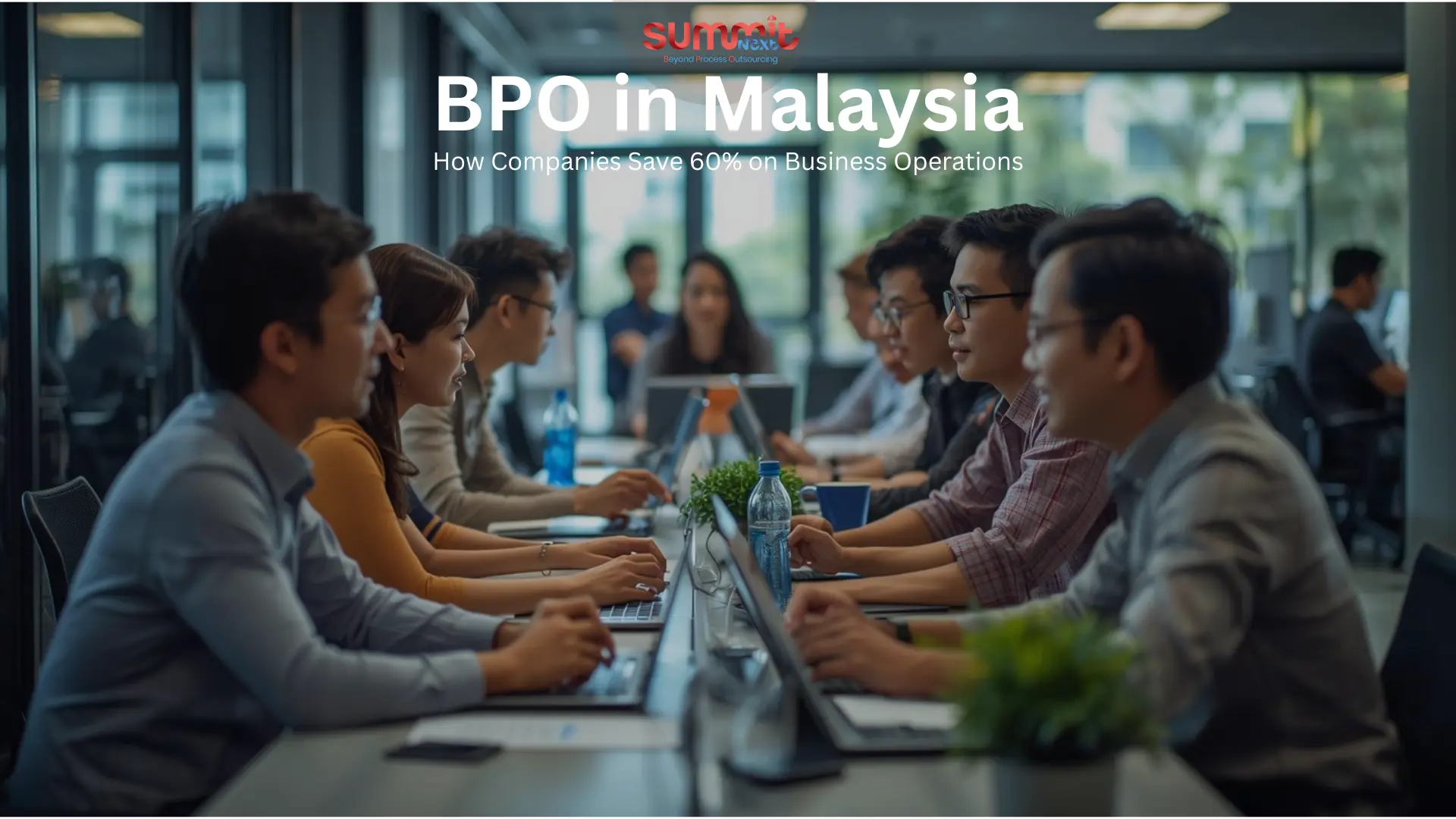 Next Bpo BPO in Malaysia: How Companies Save 60% on Business Operations